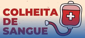Ação solidária de colheita de sangue - 12 maio 2026